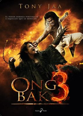 Ong Bak - A Timeless Story of Courage, Honor, and Monkey Business!