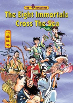  The Eight Immortals Cross the Sea! A Tale of Magical Teamwork and Unexpected Solutions.