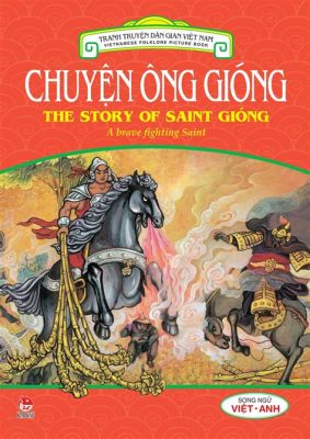 The Legend of Thanh Giong! A Vietnamese Tale Filled with Divine Intervention and Heroic Deeds